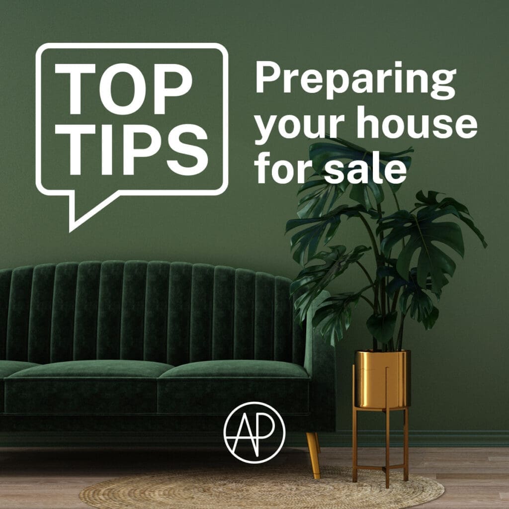 AP top tips for preparing your house for sale