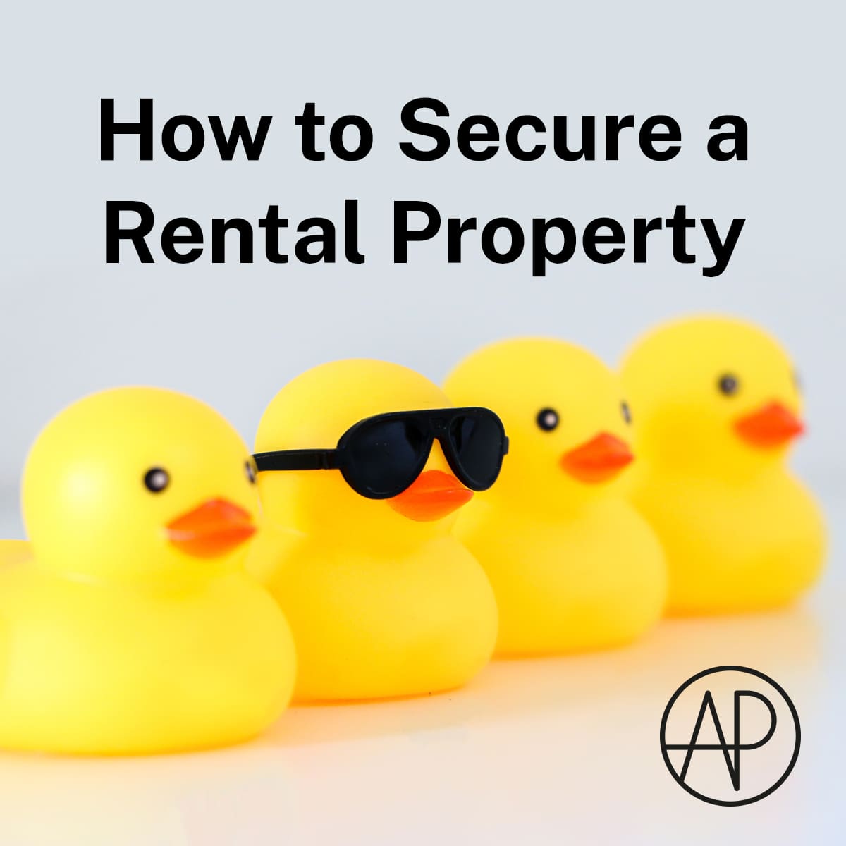 How to secure a rental property