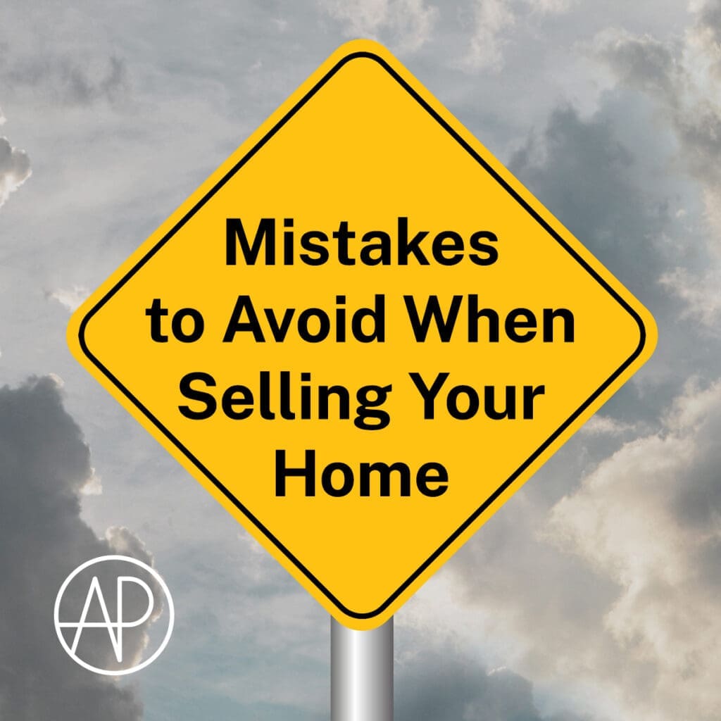 Mistakes to avoid when selling your home